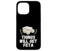 Things Will Get Feta Cube Jeu de Mots au Fromage Amusant Coque pour iPhone 13 Pro Max