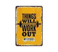 Things Will Work Out Gym Tin Sign Metal Plaque Art Hanging Fer Peinture Rétro Maison Cuisine Jardin Garage Décoration Murale 12"x8"