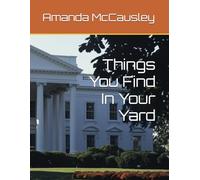 Things You Find In Your Yard