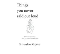 Things you never said out loud (Edition1st)
