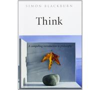 Think – A Compelling Introduction to Philosophy