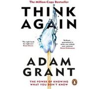 Think Again Adam Grant (Auteur)