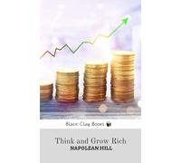 THINK AND GROW RICH