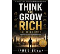 Think and Grow Rich Business Edition