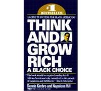 Think and Grow Rich Dennis Paul Kimbro, Napoleon Hill (Auteur)