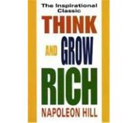 Think and Grow Rich Napoleon Hill (Auteur)