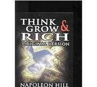 Think and Grow Rich Napoleon Hill (Auteur)