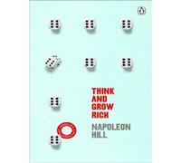 Think and grow rich Napoléon Hill (Auteur)