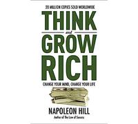 Think and Grow Rich (Re-Jacketed December 2017)