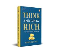 Think and Grow Rich: The Secret to Freedom and Success