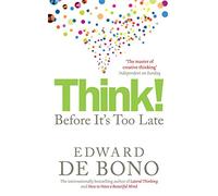 Think!: Before It's Too Late