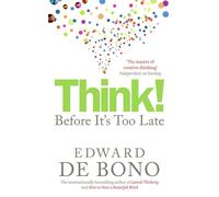 Think!: Before It's Too Late