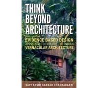 Think Beyond Architecture