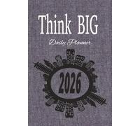 Think BIG Daily Productivity Planner