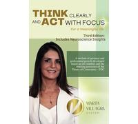 Think clearly and act with focus: For a meaningful life