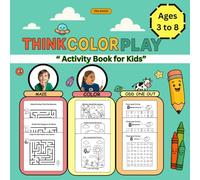 Think Color Play | Activity books For kids: Fun Mazes, Coloring Pages, and Odd-One-Out Games for Preschool and Early Learners
