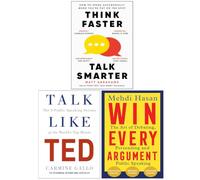 Think Faster, Talk Smarter, Talk Like TED & Win Every Argument 3 Books Collection Set