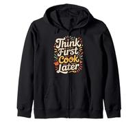 Think First Cook Later Chef de Cuisine consciente - Sweat à Capuche