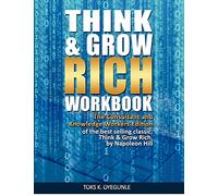 Think & Grow Rich Workbook: The Consultant and Knowledge Workers Edition