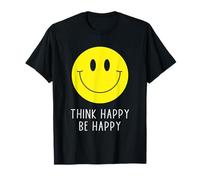 Think Happy Be Happy Smile Face Citation de Motivation Souriante T-Shirt