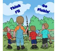Think I'll Go Fishin': 2 (Mimsy's Early Readers With Sight Words)