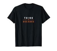 Think in Decennies Philosophie des Actifs numériques Bitcoin T-Shirt
