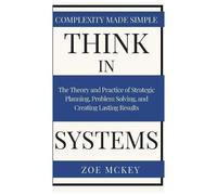Think In Systems