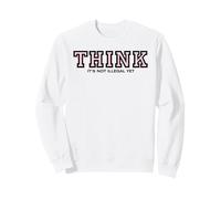 Think It's Not Illégal Yet Collegiate Style Sweatshirt