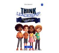 Think Leadership for Kids Series 1 | Think Leadership: Big Ideas, Big Dreams