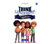 Think Leadership for Kids Series 1 | Think Leadership: Big Ideas, Big Dreams