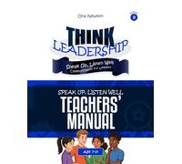 Think Leadership Series 8 - Speak Up, Listen Well: Communication for Leaders | Teacher's Manual