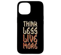 Think Less Live More - Design rétro avec Citation de Motivation Coque pour iPhone 15