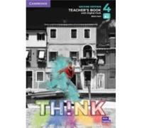 Think Level 4 Teachers Book with Digital Pack British English Think Level 4 Teachers Book with Digital Pack British English (Auteur)