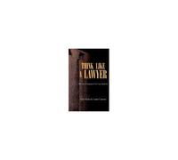 Think Like A Lawyer