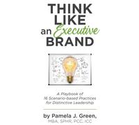 Think Like An Executive Brand