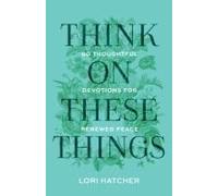 Think On These Things