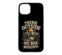 Think Outisde, No Box Required - Camping Outdoors Nature Coque pour iPhone 15 Plus