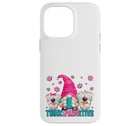Think Pawsitive Dog Quote for Women Funny Puppy Dog GNOME Coque pour iPhone 14 Pro Max