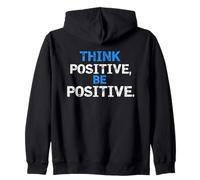 Think Positive Be Positive Bold Distressed Typographie Sweat à Capuche