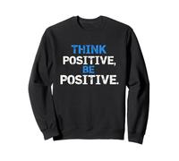 Think Positive Be Positive Bold Distressed Typographie Sweatshirt