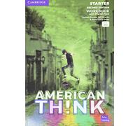 Think Second edition Starter Workbook with Digital Pack American English