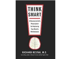 Think Smart Richard M. Restak (Auteur)