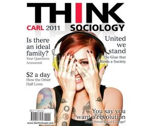 THINK Sociology 0002-2011 edition by Carl, John D. published by Pearson (2010) [Paperback]