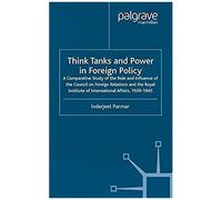 Think Tanks And Power In Foreign Policy