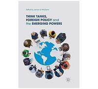 Think Tanks, Foreign Policy And The Emerging Powers