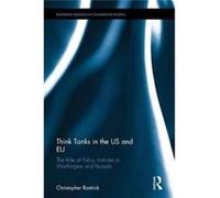 Think Tanks In The Us & Eu Christopher James Canada West Foundation Canada Rastrick, (Auteur)