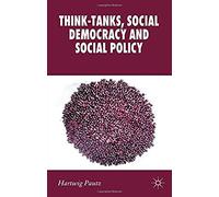 Think-Tanks, Social Democracy And Social Policy