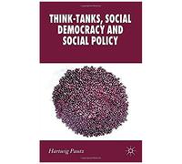 Think-Tanks, Social Democracy And Social Policy