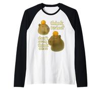 Think Twice? Don't Even Think Once Manche Raglan