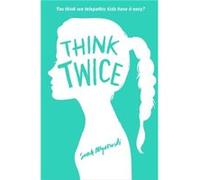 Think Twice (Paperback) Sarah Mlynowski, (Auteur)